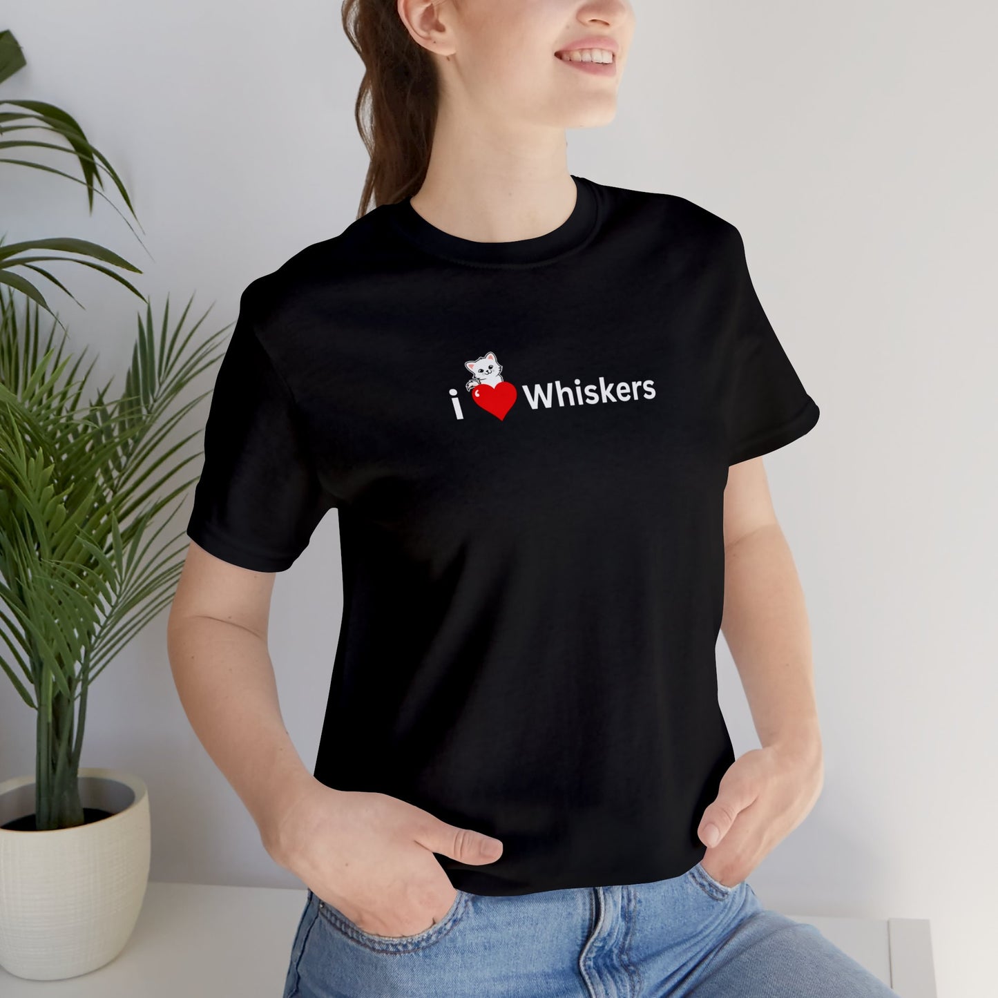 I Love Whiskers T-Shirt (Original)