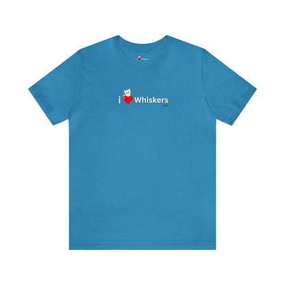 I Love Whiskers T-Shirt (Original)